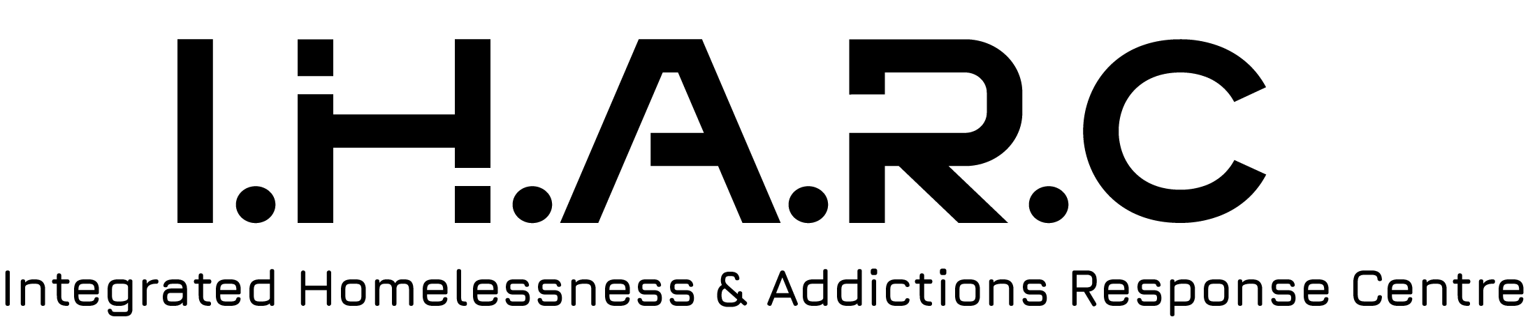 IHARC - Integrated Homelessness & Addictions Response Centre